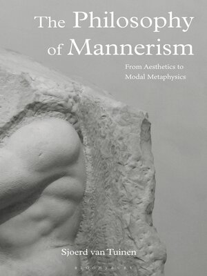 cover image of The Philosophy of Mannerism